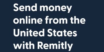 Exploring The Best Features Of Remitly For Hassle Free Global Payments And Currency Transfers